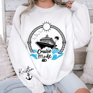 Custom Cruise Mode Sweatshirt 2025, Cruising Group Trip Shirt, Alaska Cruising Together Shirt, Family Alaska Cruise Shirts Gift, Family Trip