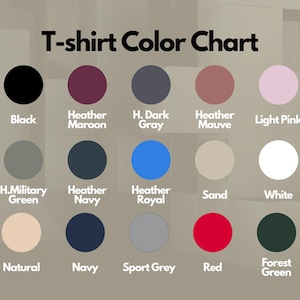 Puede incluir: Carta de colores de camiseta que muestra 15 colores diferentes, incluyendo negro, granate jaspeado, gris oscuro, malva jaspeado, rosa claro, verde militar, azul marino jaspeado, azul real jaspeado, arena, blanco, natural, azul marino, gris deportivo, rojo y verde bosque.