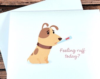 Dog Get Well Card, Funny Feel Better Soon Card, Feeling Ruff Today, Post Surgery Encouragement, Thinking of You