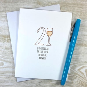 21st Birthday Card, funny, legal drinking, alcohol, wine, beer, cocktail, sarcastic, 21 years old, friend, sister, brother