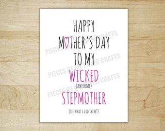 Happy Mother's Day card to stepmom, wicked stepmother, funny, awesome, bonus mom, from stepdaughter, stepson