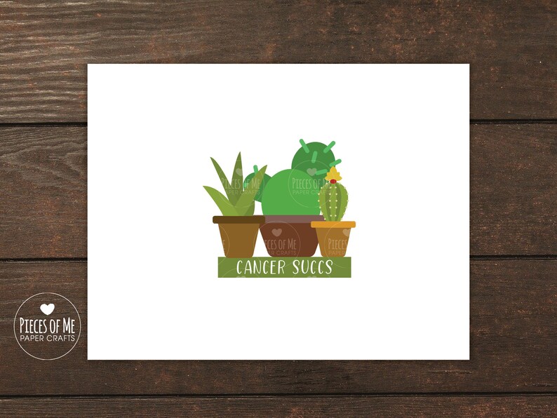 Cancer sucks card, cancer succs, succulent, funny support card, courage, strength, chemotherapy, radiation, breast, colon, prostate, lung image 1