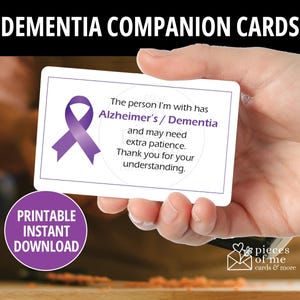 May include: A rectangular white card featuring a purple awareness ribbon and text that reads: The person I'm with has Alzheimer's / Dementia and may need extra patience. Thank you for your understanding. A purple circle with white text reads: PRINTABLE INSTANT DOWNLOAD.