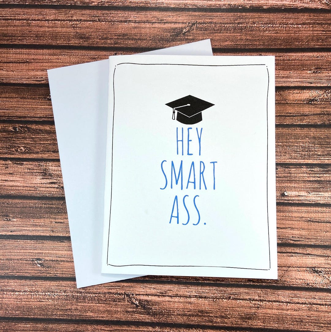 Biglietto Laurea Divertente Central 23 - Congratulations Smart Ass, Con Adesivi