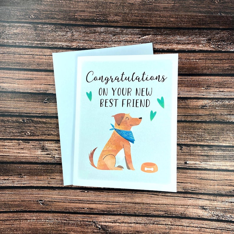 New Dog Card, Congratulations on Your New Best Friend, Pet Adoption, Puppy image 1