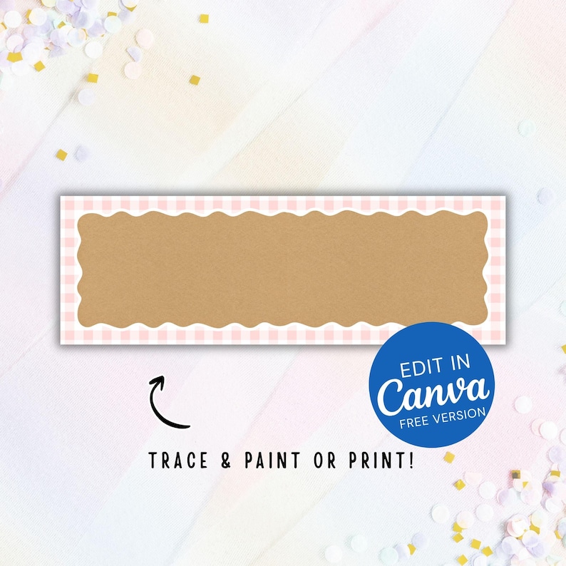 May include: A rectangular design with a brown center and a pink and white gingham border. The text "TRACE & PAINT OR PRINT!" is below the design, with a blue circle that says "EDIT IN Canva FREE VERSION".