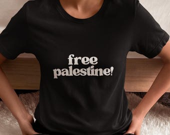 Free Palestine Bella Canvas T-Shirt: Activist Protest Unisex Tee