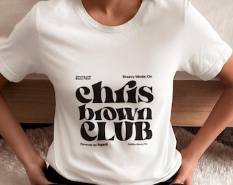 Chris Brown Breezy Bowl XXT-shirt,Chris Brown Fan Gift,Chris Brown Graphic tee