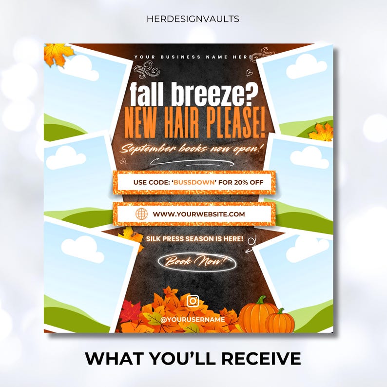 May include: An autumn-themed promotional graphic with text that reads "fall breeze? NEW HAIR PLEASE!" and "September books now open!" Includes a discount code and website address. Features pumpkins, fall leaves, and space for images.