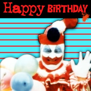 Cartão de aniversário de John Wayne Gacy palhaço serial killer