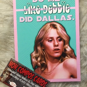 Debbie tut Dallas Valentine Karte
