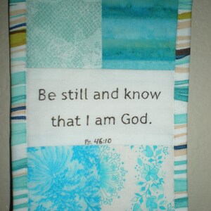 Be Still and Know That I am God - Ps. 46:10, Cubicle Fiber Art Wall Hanging 4.5x6.5&quot;, Promises, Expectations, Faith, Quiet Assurance, Aqua