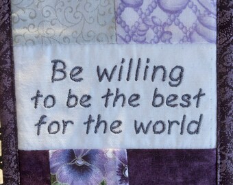 Be willing to be the best for the world purple silver grey