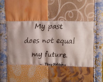 My past does not equal my future - Tony Robbins blue/cream