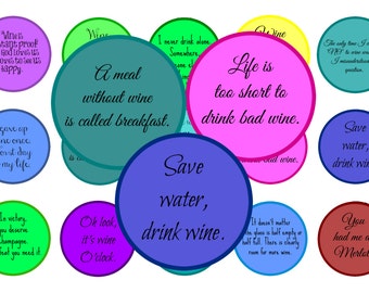 Wine quotes - 1 inch circles.