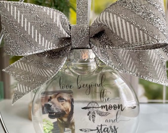 Pet Memorial Ornament - In Memory Pet Ornament - Dog Ornament With Photo - Memorial Ornament For Dogs -Love Beyond The Moon and Stars