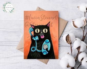 Note Card,Printable Greeting Card,Instant Download,Personalize your Card,Quarantine Cat Note Card,Telephone,Cat Art,Art To Make You Smile