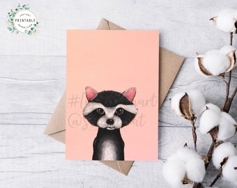 Raccoon Note Card,Printable Greeting Card,Instant Download,Digital Download,Animal Art Card,Personalize your Card,Art To Make You Smile