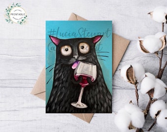 Note Card,Printable Greeting Card,Instant Download,Personalize your Card,Quarantine Cat Note Card,Red Wine,Cat Art,Art To Make You Smile