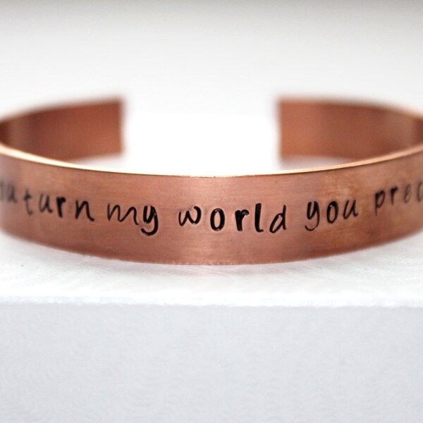 Labyrinth Movie Quote, How You Turn My World You Precious Thing, Labyrinth Jewelry, Labyrinth Bracelet, Copper