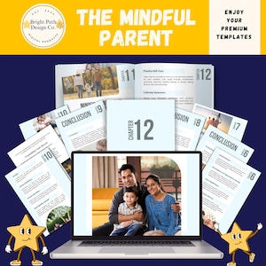 Puede incluir: Un ordenador portátil que muestra un capítulo de un libro digital titulado "The Mindful Parent". La portada del libro presenta un círculo amarillo con el texto "The Mindful Parent" en negro. La pantalla del portátil muestra una foto de una familia de tres personas, un hombre, una mujer y un niño pequeño, sentados en un sofá. El libro está dividido en capítulos, y el capítulo actual es el capítulo 12. El libro también incluye una conclusión.