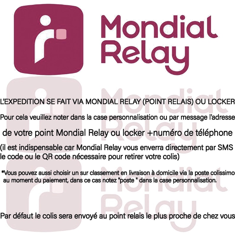 May include: A maroon and white logo for Mondial Relay, a shipping service. The logo features a stylized figure and the company name. Text below details shipping options and instructions for customers.