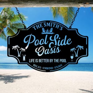 Custom Poolside Oasis Sign, Personalized PoolSide Metal Sign, Custom Poolside Sign, Pool Oasis, Family Bar and Grill Sign Outdoor Pool Decor