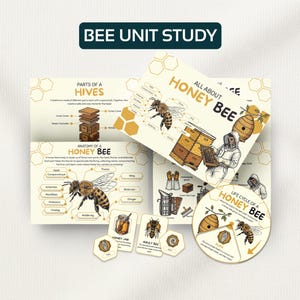 May include: Educational resources for a bee unit study. Features diagrams of bee anatomy, hive parts, and the honey bee life cycle. The text "BEE UNIT STUDY" is at the top. Cards with the text "HONEY BEE" and "HONEY JAR" are also present.