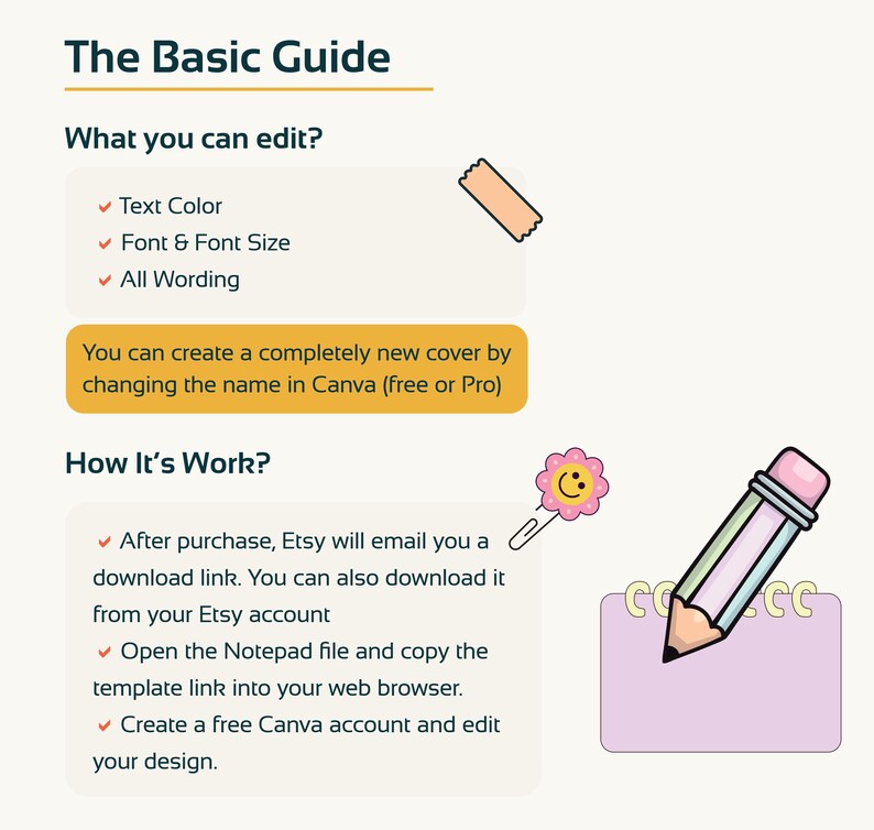 May include: A graphic with the title "The Basic Guide" and text describing how to edit a design. Includes a pencil, notepad, and decorative elements. The text explains how to edit text color, font, and wording.