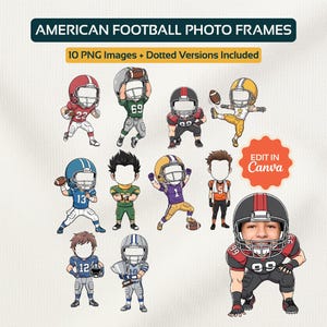 May include: A collection of American football photo frames featuring cartoon illustrations of players in various poses. The frames include helmets, jerseys, and footballs. Text at the top reads "AMERICAN FOOTBALL PHOTO FRAMES" and "10 PNG Images + Dotted Versions Included."