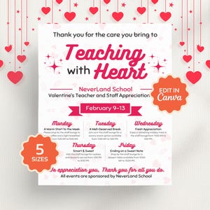 Puede incluir: Un folleto de San Valentín con un tema rosa y blanco, con el texto "Teaching with Heart" y detalles de una semana de eventos de agradecimiento en NeverLand School. Incluye un botón de edición de Canva y decoraciones de corazón.