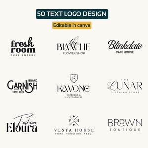 Könnte beinhalten: Eine Sammlung von 50 Textlogo-Designs, darunter Logos für einen Blumenladen, ein Café, ein Bekleidungsgeschäft und eine Boutique. Die Logos sind in Schwarz und Weiß gehalten und verwenden verschiedene Schriftarten und Stile. Der Text "Editable in canva" ist ebenfalls vorhanden.