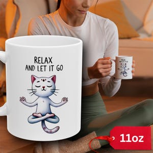 Tazza da yoga con gatto divertente / Design carino con gatto yoga Rilassati e lasciati andare / Regalo per amanti dei gatti e yogi / Tazza da caffè ispirata ai gatti / 11 once