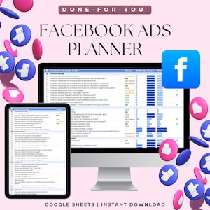 May include: A computer screen and tablet display a Google Sheets spreadsheet with a checklist for planning Facebook ads. The spreadsheet includes questions about campaign settings, ad copy, and targeting. The title of the spreadsheet is "Facebook Ads Planner".