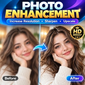 Könnte beinhalten: Eine digitale Grafik für Fotoverbesserungsdienste mit dem Text PHOTO ENHANCEMENT, Increase Resolution, Sharpen, Upscale, Before, After und HD RESULT. Das Bild zeigt einen Vorher-Nachher-Vergleich eines verpixelten und eines klaren Porträts.