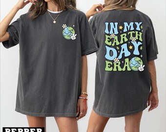 In My Earth Day Era Shirt, Earth Day Shirt, Climate Change Awareness, Planet Environmentalist Earth Day  - arn272