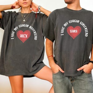 Custom I Love My Cougar Girlfriend Comfort Colors Shirt, Personalized Boyfriend Gift, Custom I Love My Girlfriend Tee - arn380
