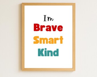 Soy valiente e inteligente: póster para decoración del hogar y habitación, arte de pared con afirmaciones positivas para niños (imprimible)