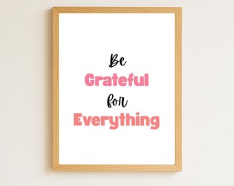 Sé agradecido: decoración del hogar y póster para la habitación, arte de pared con afirmaciones positivas para niños (imprimible)
