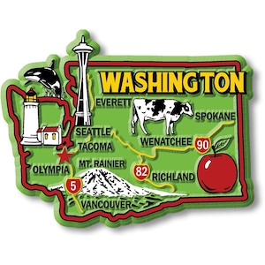 May include: A green and red Washington state-shaped magnet with the word "WASHINGTON" in yellow. The magnet features illustrations of a lighthouse, Space Needle, cow, apple, and Mt. Rainier. Cities like Seattle and Spokane are labeled.