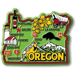 May include: A colorful Oregon state-shaped magnet featuring iconic landmarks and symbols. The design includes a lighthouse, a covered wagon, a bird, and the word "OREGON" in bold yellow letters. The background is green with red borders.