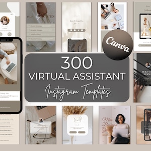 May include: A collection of 300 Virtual Assistant Instagram templates in a neutral color palette. The templates include various designs with text and images, promoting services like social strategy and marketing. The Canva logo is also visible.