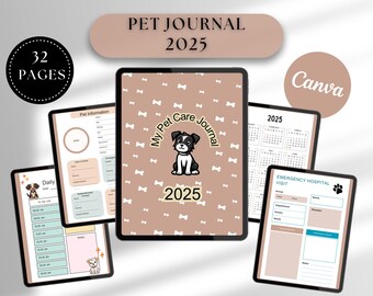 May include: A pet journal for 2025 with 32 pages. The journal features a cover with a dog illustration and the text "My Pet Care Journal 2025". Inside are pages for pet information, daily logs, and emergency hospital visits.
