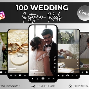 Könnte beinhalten: Werbung für 100 Hochzeits-Instagram-Reels. Das Bild zeigt fünf Smartphone-Bildschirme mit Inhalten zum Thema Hochzeit, darunter Ringe, Paare und Blumen. Der Text enthält "100 WEDDING Instagram Reels" und "Canva".
