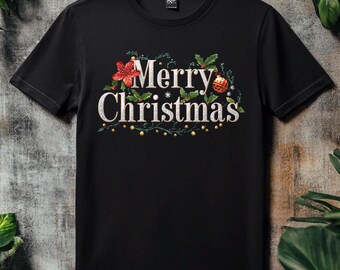 Merry Christmas Shirt - Cute Holiday T-Shirt - Festive Christmas Graphic Tee - Xmas Gift Idea - Holiday Season Top