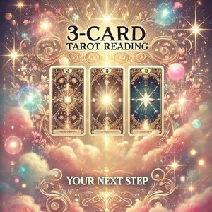 Your Next Step. 3-Card Tarot Reading. Psychic reading. Same day reading. Tarot brutal Reading.