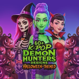 May include: Digital illustration featuring three stylized female figures in Halloween costumes. The image includes text that reads "60+ K-Pop Demon Hunters Designs Halloween-Themed". The background is a gradient of purple and blue, with carved pumpkins.