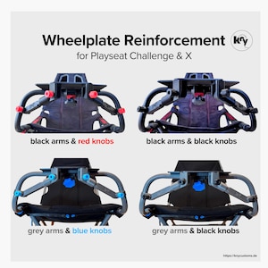 May include: Image of wheelplate reinforcement for Playseat Challenge & X. The image shows four different configurations: black arms with red knobs, black arms with black knobs, grey arms with blue knobs, and grey arms with black knobs.
