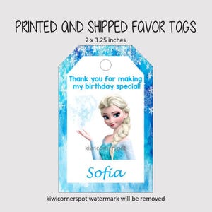 May include: A blue and white favor tag with a picture of Elsa from Frozen. The tag reads "Thank you for making my birthday special!" and "Sofia". The tag measures 2 x 3.25 inches.