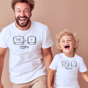 Copy Paste Shirt, Dad and Son Matching Shirt, Ctrl C Ctrl V Shirt, Family Shirts, Fathers Day Shirt, Fathers Day Gift, Father Son Tshirt